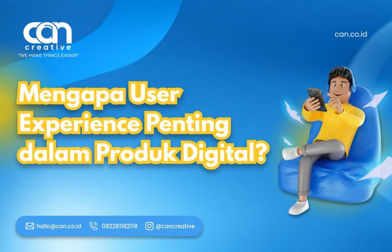 Ilustrasi pentingnya user experience dalam produk digital